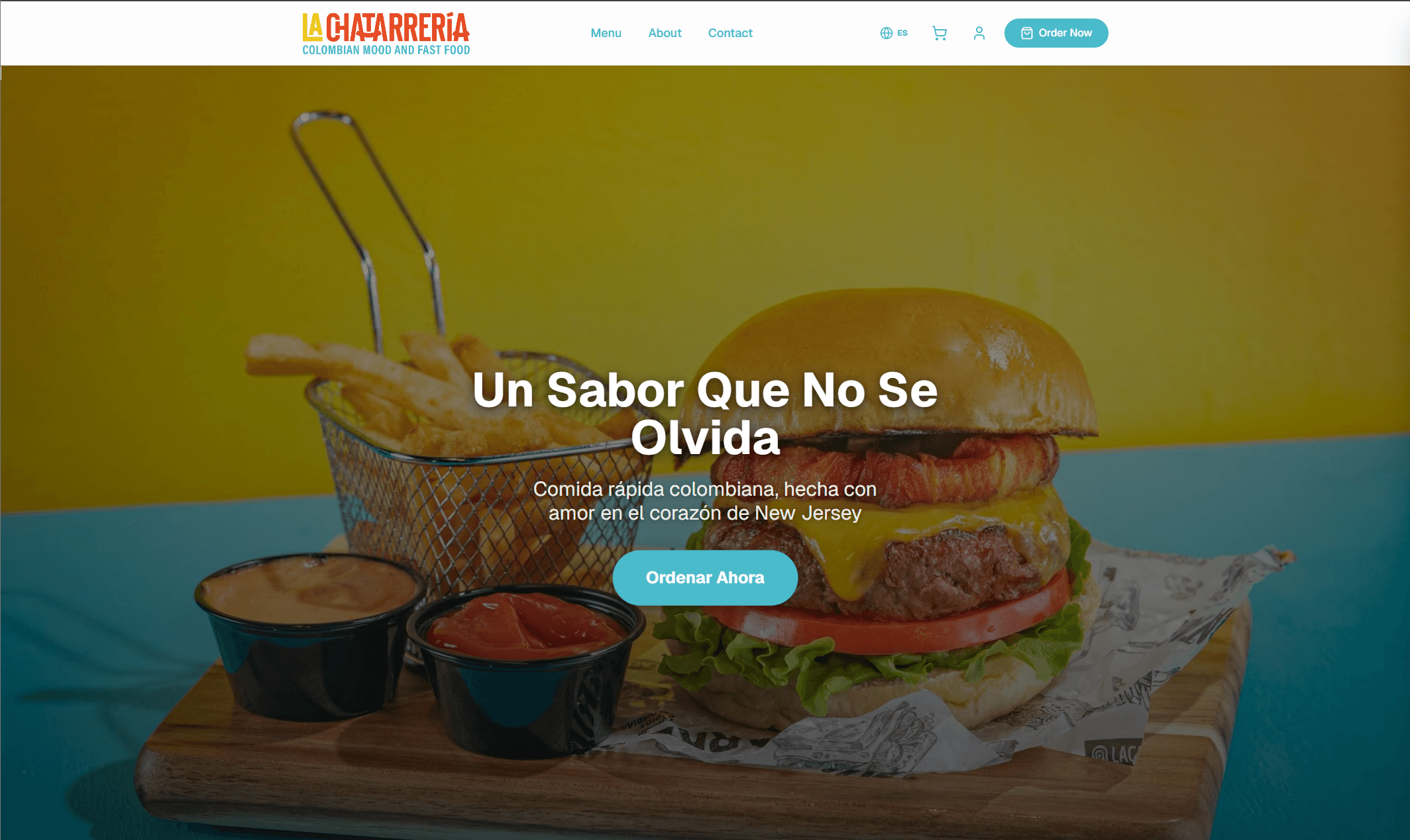 La Chatarrería branded ordering site rendered in Spanish — ‘Un Sabor Que No Se Olvida’ hero with a Colombian fast-food storefront photo and an Ordenar Ahora button